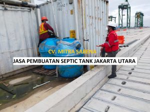 Jasa Pembuatan Septic Tank Jakarta Utara